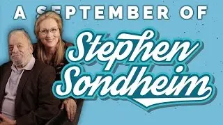 It's the little things you do together &ndash;&nbsp;A September of Sondheim (Vlog #28)