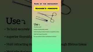Kocher's forceps #forceps  #norcet #aiimsdelhi #nursingofficer #surgicaleducation #surgerytips