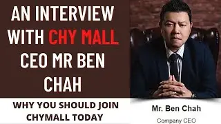 BUSINESS: one on one interview with Ben Chah. CEO of chymall