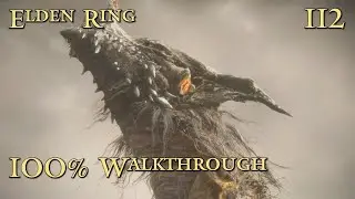 Elden Ring &ndash; Ep 112 | Dragonlord Placidusax (Death Mage Walkthrough)