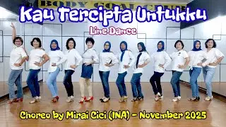 Kau Tercipta Untukku Line Dance - Choreo @miraicici9908 - by Erma Line Dance Gombong 