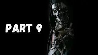 Dishonored: ( Low Chaos ) - Walkthrough Part. 9 - No Commentary
