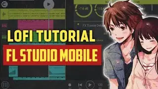 Tutorial - Lofi Beat Tutorial | How Make Lofi Beat In Fl Studio Mobile | Beat Unlock |