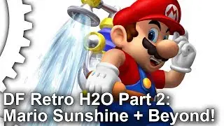 DF Retro H2O Part 2: Water Rendering in Super Mario Sunshine and Beyond!
