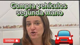 Compra de vehículos de segunda mano 🏎️🏎️🏎️
