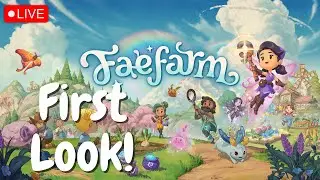 🔴 Checking Out My New Cozy Gaming Obession | Early Access | Fae Farm Stream