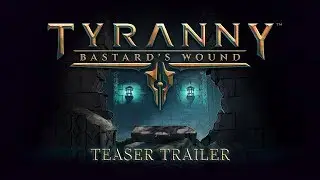 Tyranny Bastard's Wound Gameplay (PC)