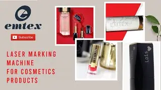 Laser Marking Machine for Cosmetics Product | Emtex Manufacturing