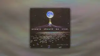 Kid Politics - Every Night Every Day (Official Audio)