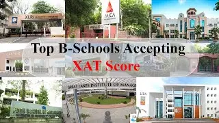 Top Bschools accepting XAT Score II List of MBA Colleges under XAT Exam II XAT Approved Colleges II