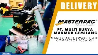 PENGIRIMAN  MASTERPAC FORWARD PLATE COMPACTOR PC316H UNTUK CUSTOMER PT. MULTI SURYA MAKMUR GEMILANG