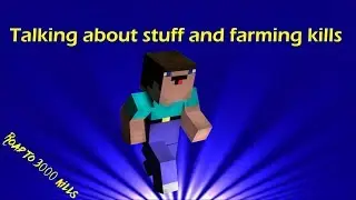 Talking About Stuff: Road To 3000 Kills!!!