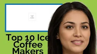 👉 Top 10 Ice Coffee Makers  2021  (Review Guide)