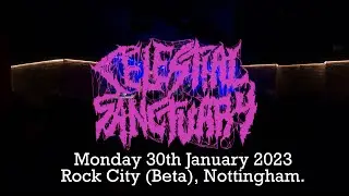 Celestial Sanctuary Full 4K Set Nottingham Rock City 30/01/2023