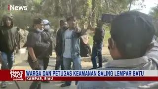 Sengketa Lahan, Warga Kampar, Riau, Bentrok dengan Petugas Keamanan Kebun #iNewsPagi 21/06