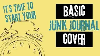 How do you start a Junk Journal? Basic Journal COVER! #junkjournal #junkjournalideas #tutorial 