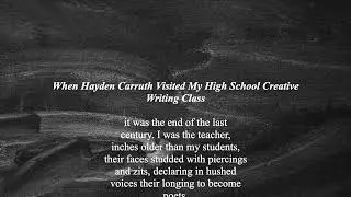 When Hayden Carruth Visited My High School Creative Writing Class (poem) by VA Smith