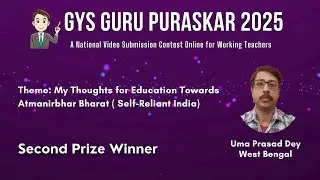 GYS Guru Puraskar 2025 Second Prize Winner - Uma Prasad Dey