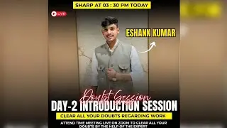 Day 2 Doubt Session Clear All Doubt regarding work 🔥💯
