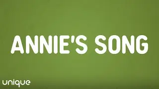 John Denver - Annie's Song (Lyrics)