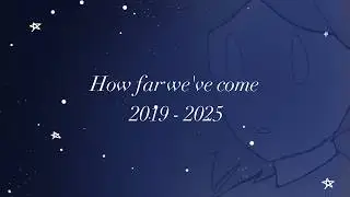 How Far We've Come