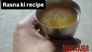 Rasna ki recipe | Asna ka khana | jldi aur asaan banane wala coldrink | #tasty #rasnarecipe #food