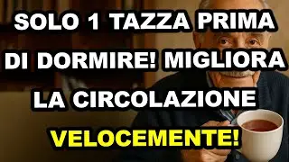 Oltre i 60 anni? Bevi QUESTO per aumentare rapidamente la circolazione sanguigna nelle gambe