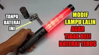 Coba Cara ini modif Lampu LaLIN Agar Tidak Beli Baterai Terus