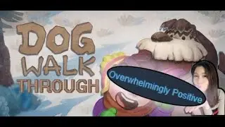 Dogwalk Playthrough | This FREE Steam Game is Too Cute to Miss!