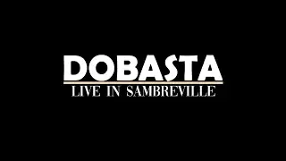 Dobasta - Live in Sambreville