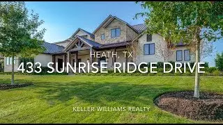 433 Sunrise Ridge Dr. | Heath, TX 75032