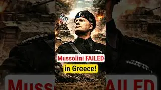 The Time Greece Humiliated Mussolini &mdash; Before Hitler Invaded&rdquo;