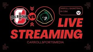 Carroll boys basketball VS Monsignor Bonner