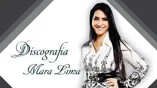 Discografia - Mara Lima