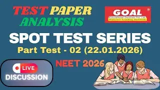 Spot Test 02 (22.01.2026) Paper Analysis Goal Institute Neet 2026 #goalinstitute #testseries #neet