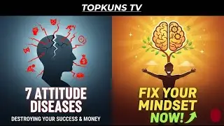 7 Attitude Diseases Destroying Your Success & Money (Fix Your Mindset Now)