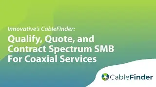 Innovative's CableFinder: As a Partner, Here's How to Find Spectrum SMB For Coaxial Services