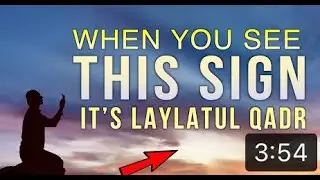 2 HUGE WEATHER SIGNS OF LAYLATUL QADR