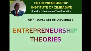 MOTIVATION TO GET INTO BUSINESS: Episode 1 - ECONOMIC THEORY