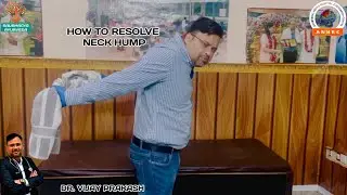 Neck Hump & Forward Shoulder Correction | Improve Your Posture Naturally | Dr. Vijay Prakash