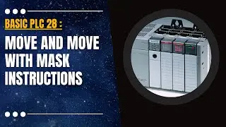 Basic PLC 28 : Move MOV and Move with Mask MVM Instructions