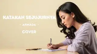 Katakan Sejujurnya - Armada |  Cover by Pandawa