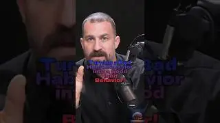 Turning a Bad Habit Behavior into a Good Habit Behavior! Dr. Andrew Huberman