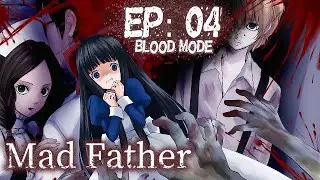 Mad Father REMAKE | Part 4 - Blood Mode FULL
