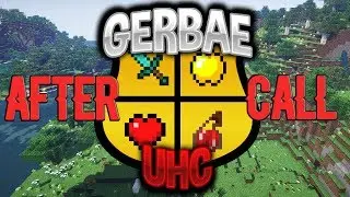 Gerbae UHC l After Call