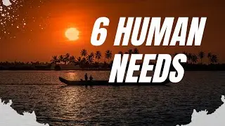 6 Human Needs?  II ह्रुमन नीड II जरूरते #humanneeds