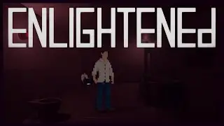Enlightened (Demo) - Indie Horror Game - No Commentary