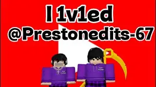 I 1V1 @PrestonEdits67 