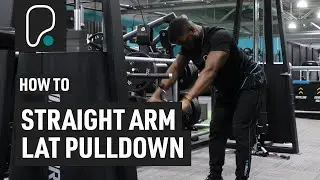 How To Do Straight Arm Lat Pulldowns