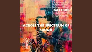 Across the Spectrum of Sound